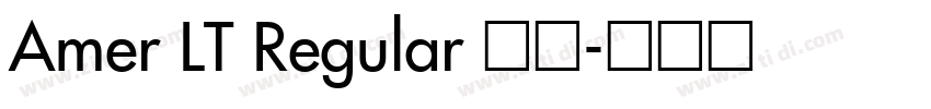 Amer LT Regular 常规字体转换